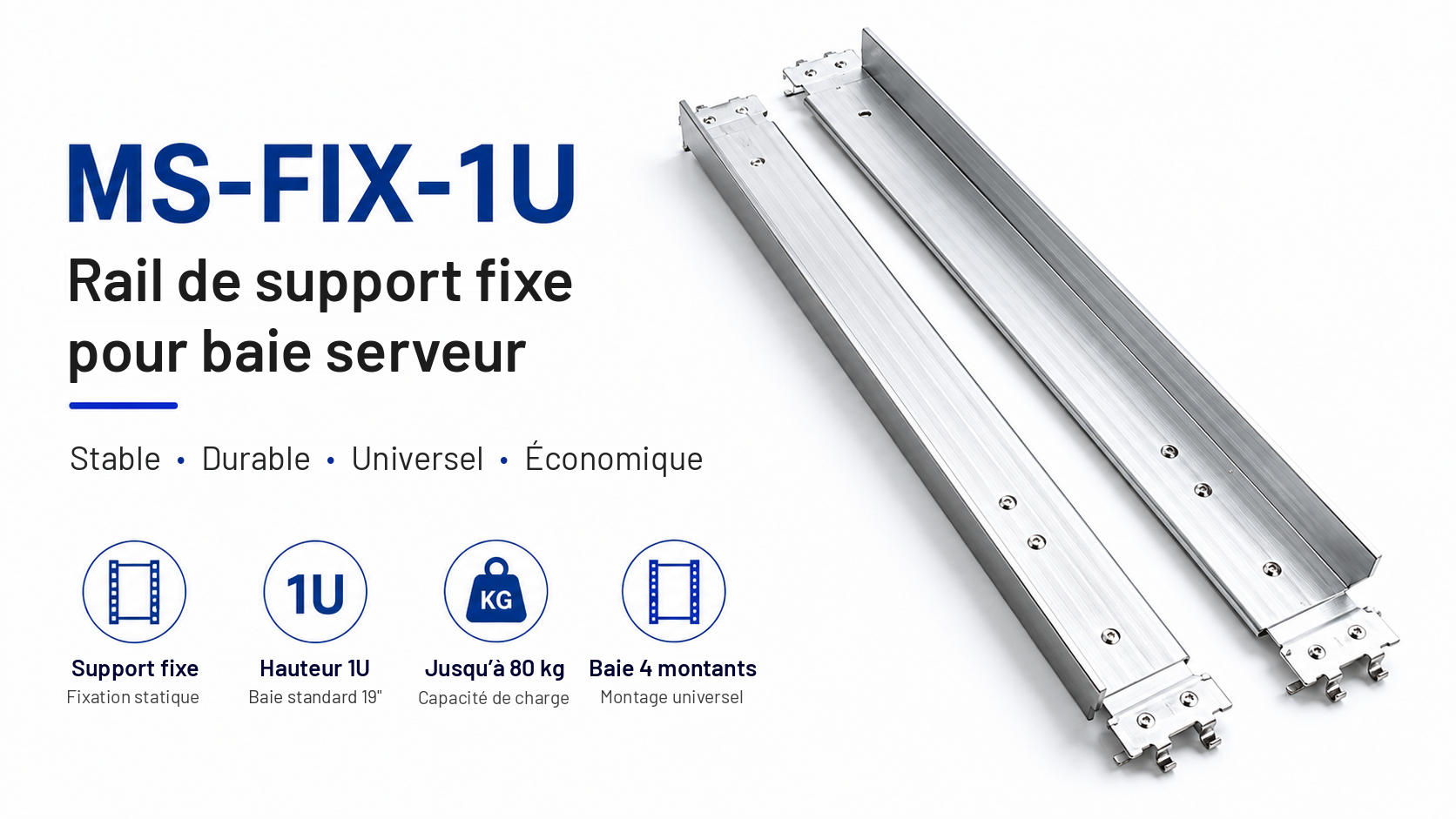MS-FIX-1U Équerres de support fixes en L pour baie