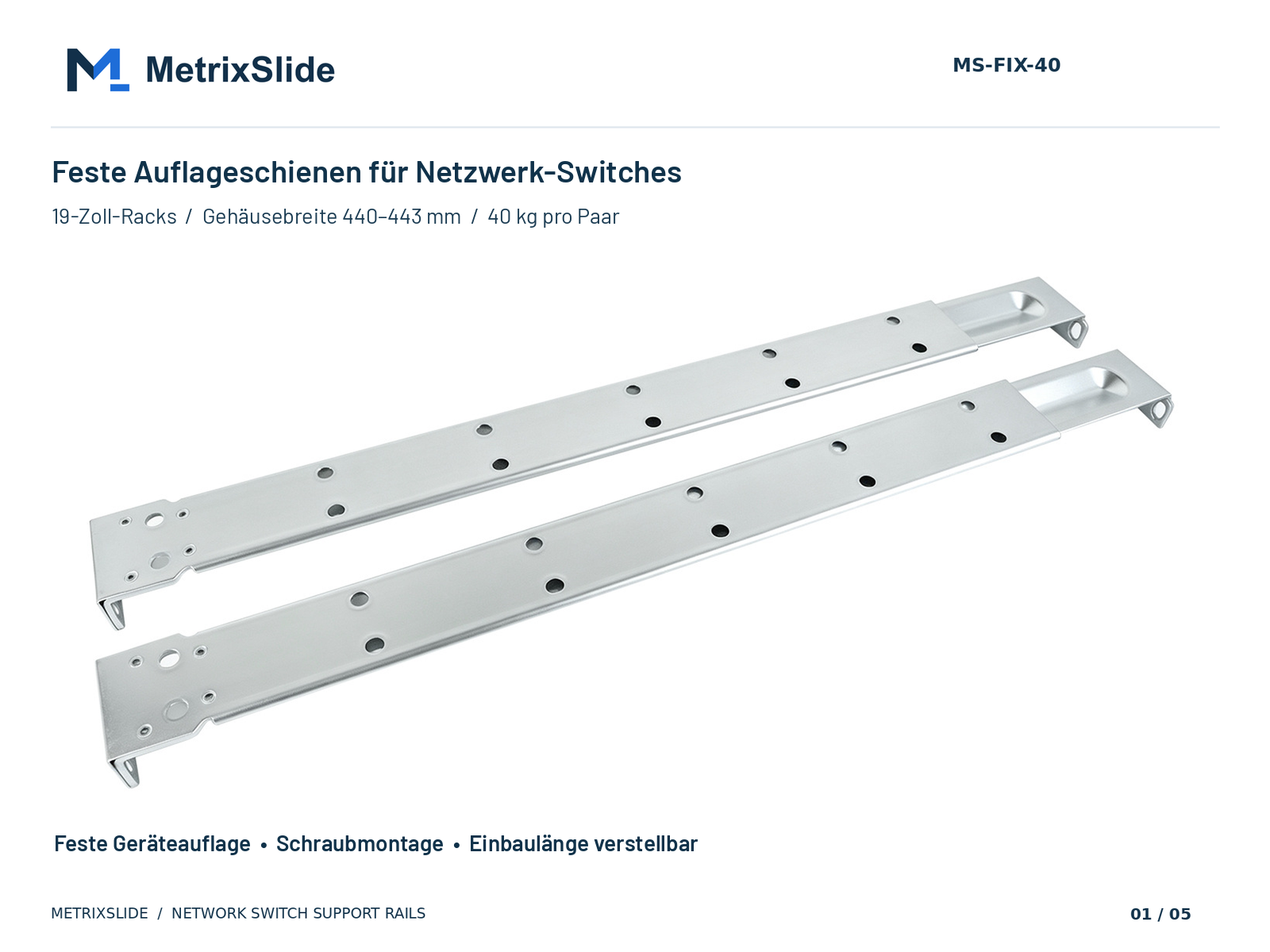 MS-FIX-40 Verstellbare feste Auflageschienen für Netzwerk-Switches
