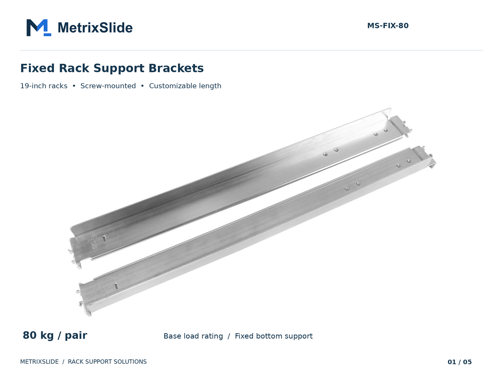 MS-FIX-80 Fixed Rack Support Brackets