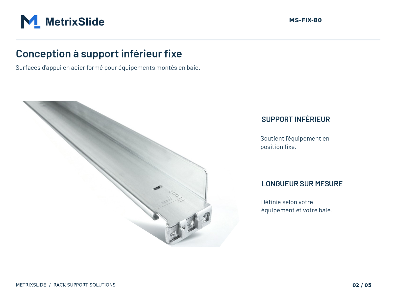 Conception à support inférieur fixe du MS-FIX-80