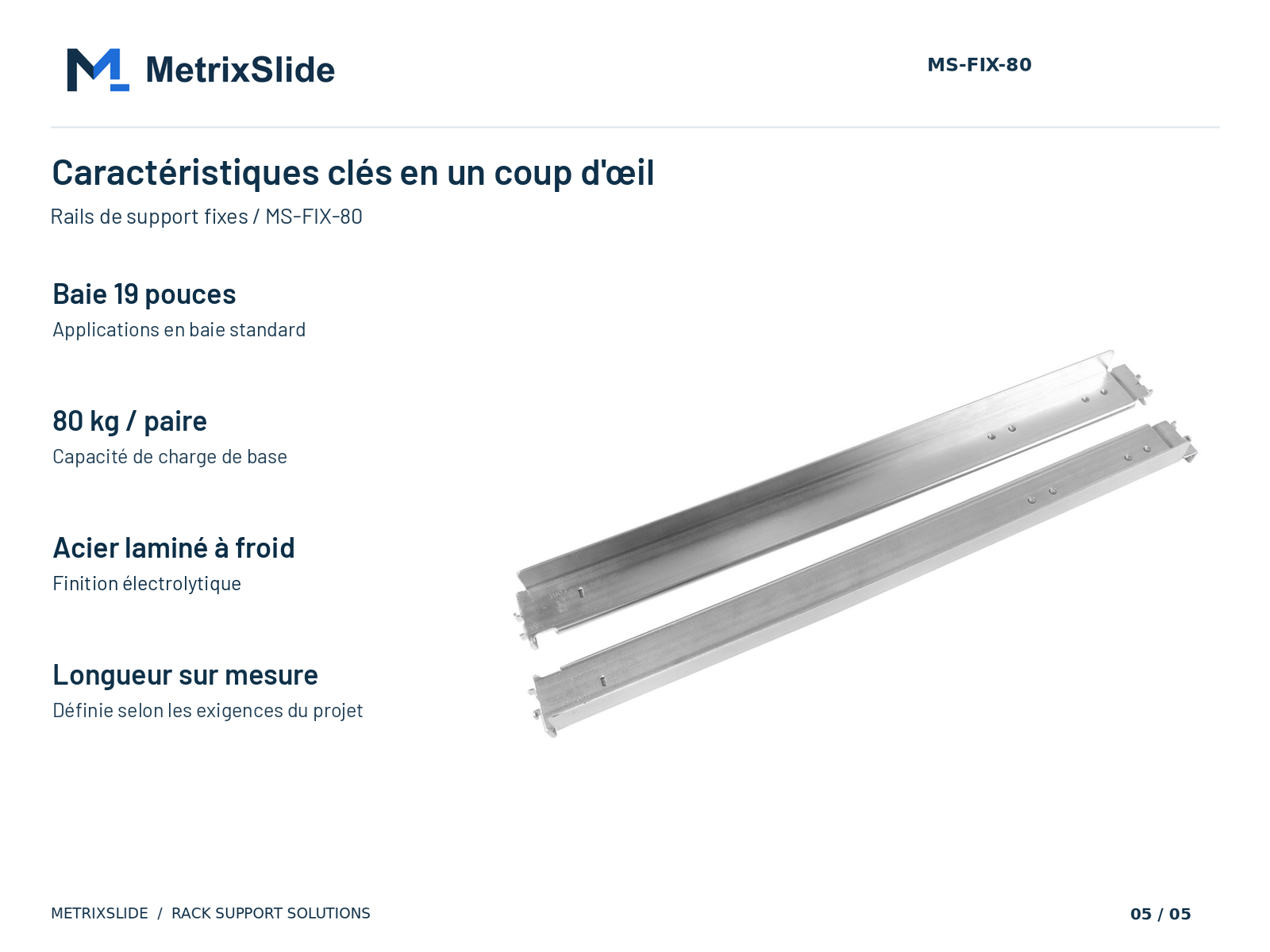Principales caractéristiques du MS-FIX-80 en un coup d’œil